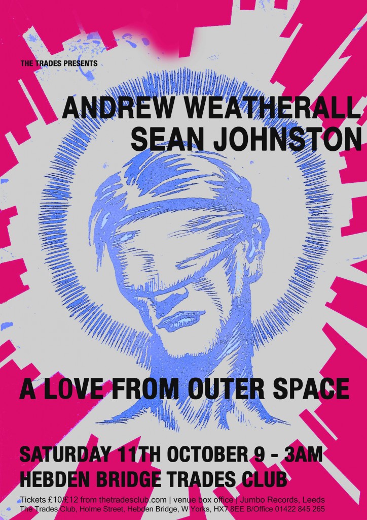 Andrew Weatherall & Sean Johnston A Love From Outer Space