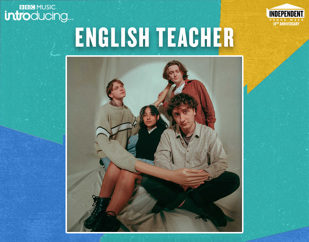 Independent Venue Week: English Teacher + Splint