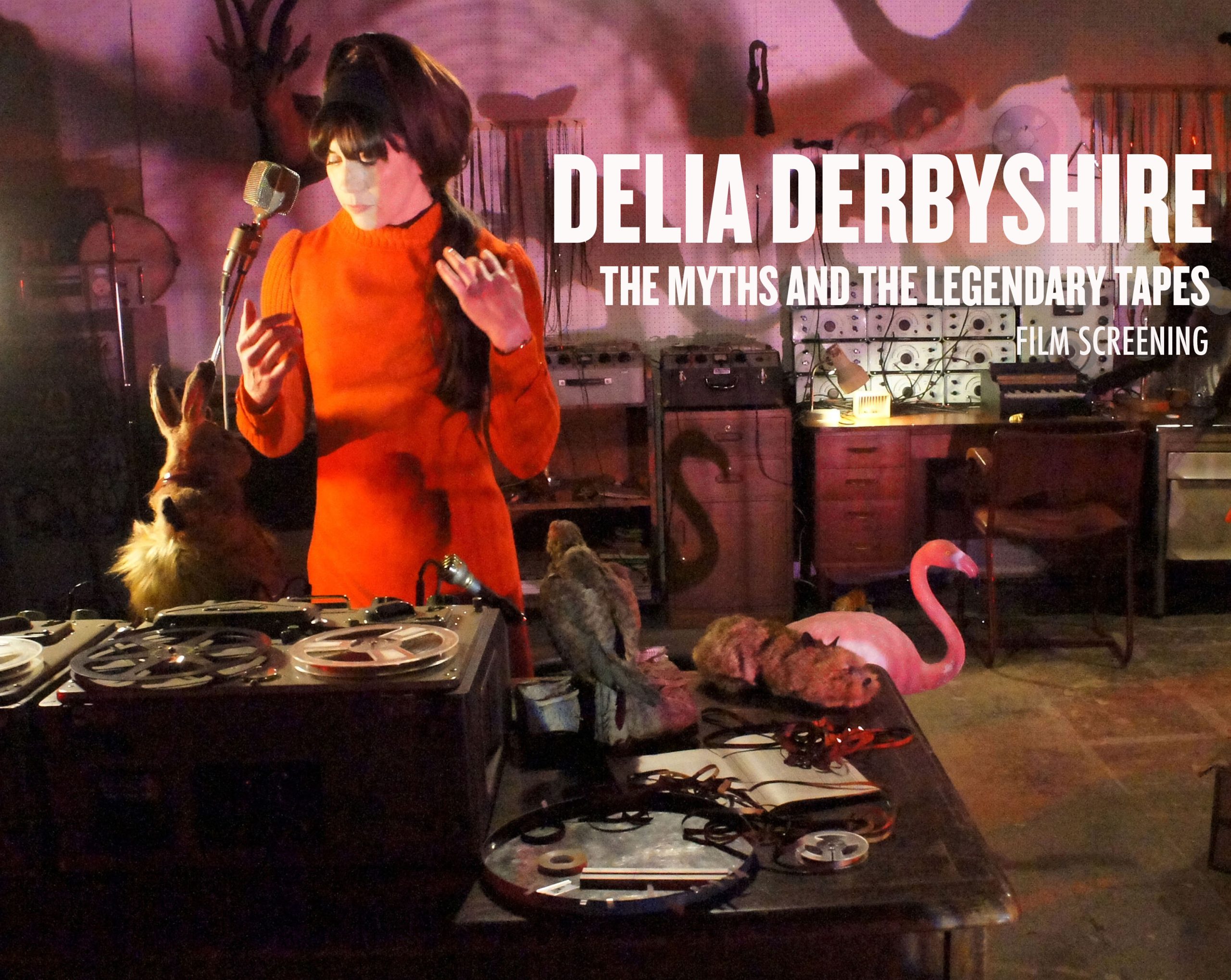 Delia Derbyshire: The Myths & The Legendary Tapes