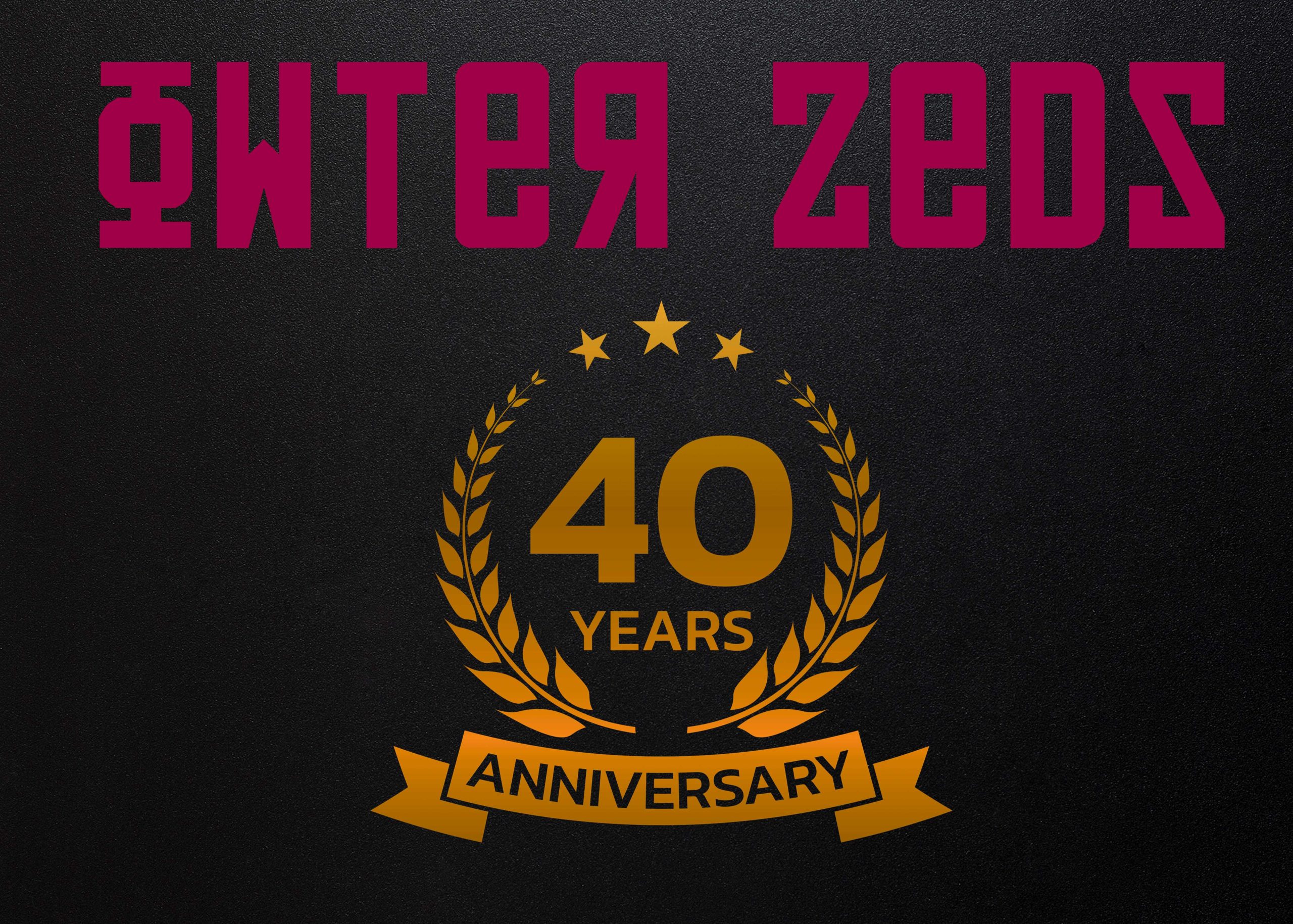Owter Zeds 40th Anniversary Show