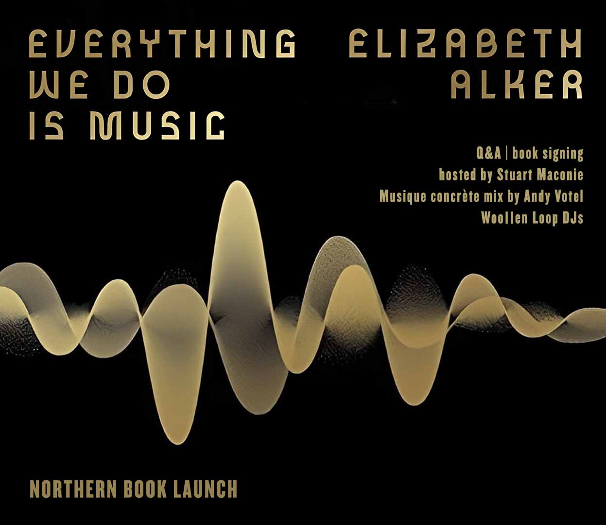 Everything Is Music | Northern Book Launch