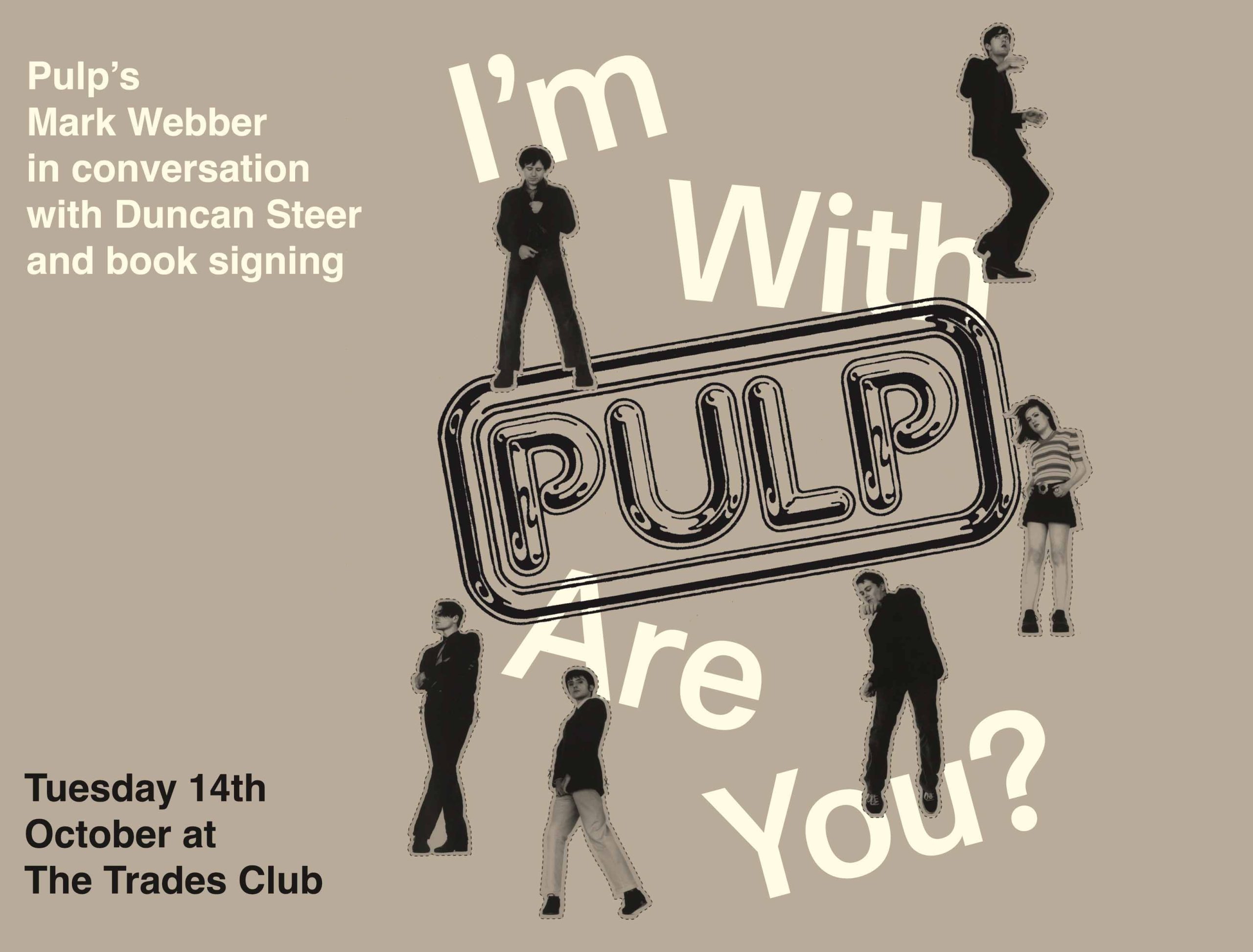 I'm With Pulp Are you?: Mark Webber In Conversation