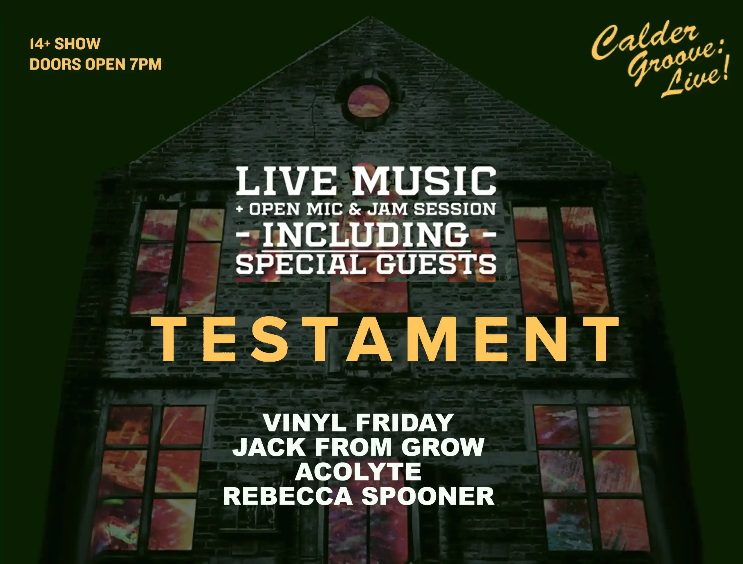 Calder Groove Present Testament + special guests
