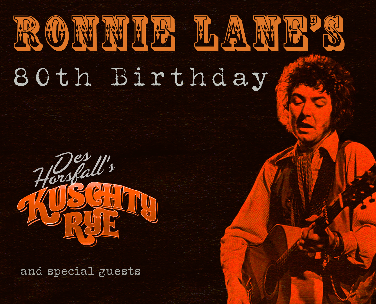Ronnie Lane 80th Birthday Party