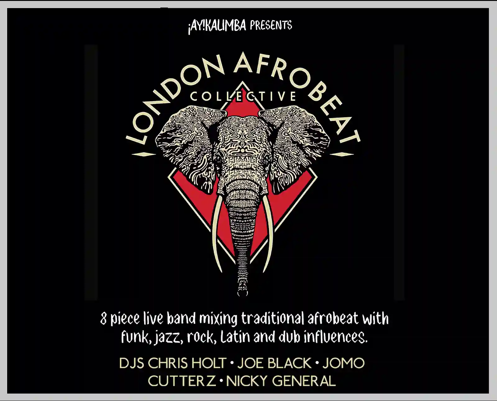 ¡Ay! Kalimba Presents: London Afrobeat Collective