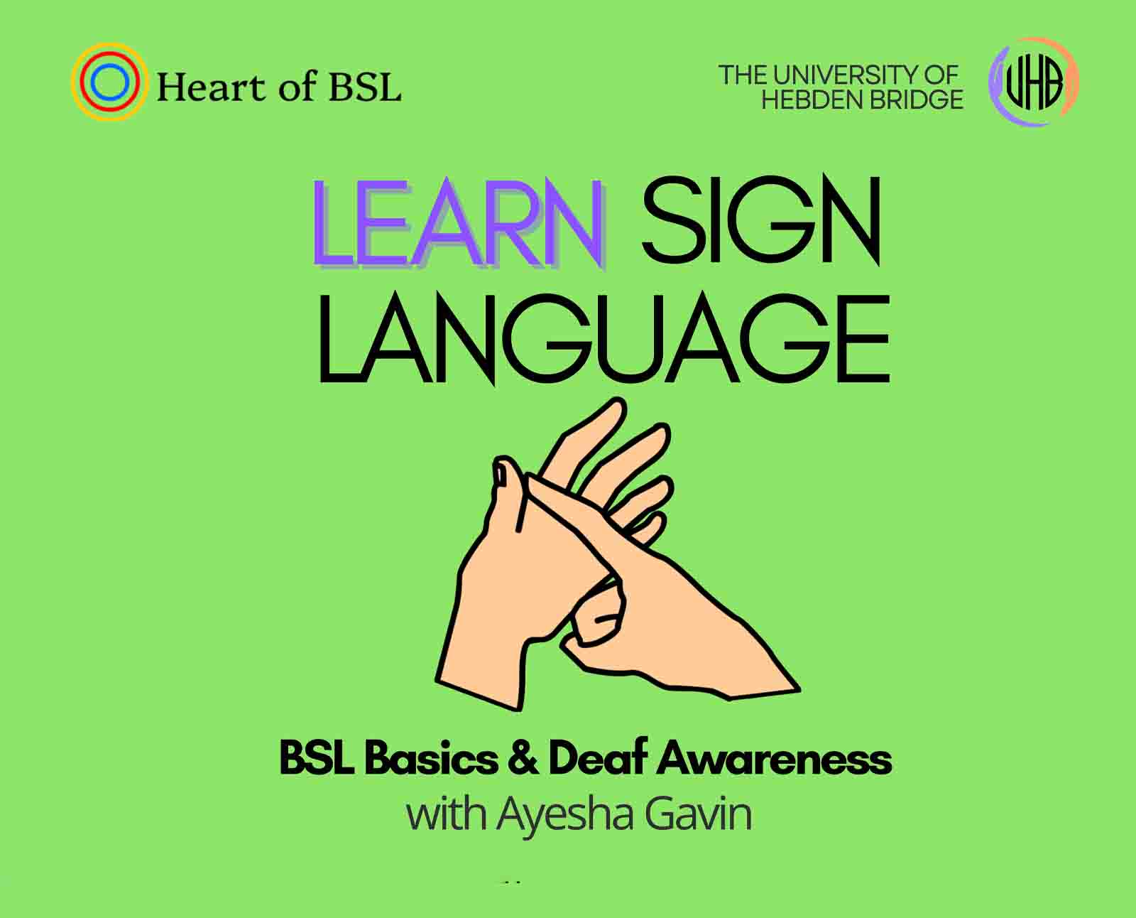 The University Of Hebden Bridge: Sign Language